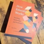 How Education Works - hard copies